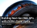 Building Next-Generation Web APIs with JSON-LD and Hydra