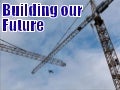 Building our Future