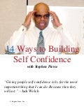 Stephen Pierce Presents 14 Ways to Building Self Confidence