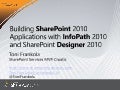 Building SharePoint 2010 applications with InfoPath 2010 and SharePoint Designer 2010