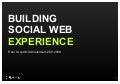Building Social Web Experience - Euroia 2008