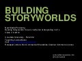 Building Storyworlds - lecture from 9.26.12 class