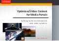 Web Video Solutions: Optimized Video Content for Media Portals