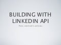 Building with linked_in_api