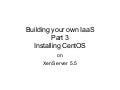 Installing centos on xenserver