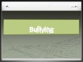 Bullying
