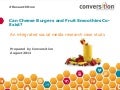 Can Cheeseburgers and Fruit Smoothies Co-Exist?