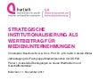 Strategische Institutionalisierung als Wertbeitrag für Medienunternehmungen - Das Leistungsschutzrecht für Presseverlage