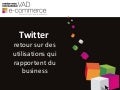 Créer de la valeur avec Twitter : business cases