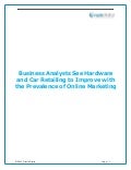 Business Analysts See Hardware and Car Retailing to Improve with the Prevalence of Online Marketing