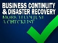 Business Continuity and Disaster Recovery: More Than Just a Checklist