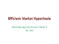 RMIT Vietnam - Managerial Finance - Efficient Market Hypothesis - Week 9