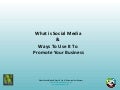 What is Social Media & Ways to Use it To Promote Your business