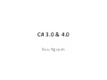 C# 3.0 and 4.0