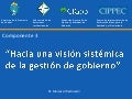 Hacia una vision sistemica de la gestion de gobierno - Chubut