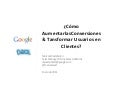 ¿Cómo AumentarlasConversiones& Tansformar Usuarios en Clientes? by Marcos Westphalen