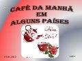 Café da manhã em alguns paises