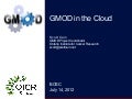 S Cain - GMOD in the cloud