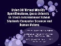 Using 3D Virtual Worlds - OpenSim (ulator), Quest Atlantis - To Teach International School Students
