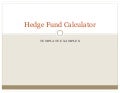 Hedge Fund tearsheets created by the Hedge Fund Calculator