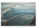 A Trip to Cambodia