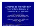 Common Sense Strategies For Prescribing ADHD Medication
