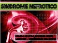 SINDROME NEFROTICO