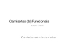 Camisetas (bi)funcionais