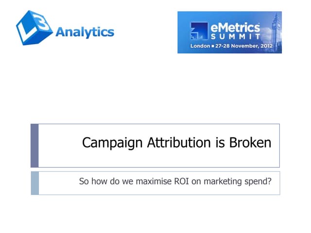 Campaign attribution is broken