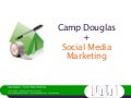 Camp Douglas - Social Media Seminar