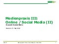Campus M21 | Medienpraxis III: Online / Social Media - Vorlesung II