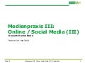 Campus M21 | Medienpraxis III: Online / Social Media - Vorlesung III