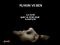 SAIR CAN AKIN – ASK – SENI SEVIYORUM – SIIR KITABI – SIIR - 081 - Ruhum Ve Ben 