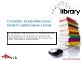 Canadian Interprofessional Health Collaborative Library