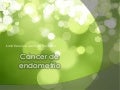 Cancer de endometrio