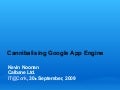 Cannibalising The  Google  App  Engine