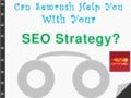 Can Semrush Help You With Your SEO Strategy