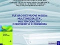 9. IL FUTURO DEI NUOVI MEDIA: MULTIMEDIALITÀ, MULTIMODALITÀ, CORPOREITÀ E PRESENZA