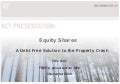 Equity Shares - A Solution to the Credit Crash