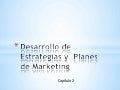 Desarrollo de estrategias y planes de marketing [Parte 1]
