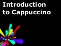 Introduction to Cappuccino