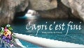 Capri c'est fini