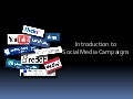 Intro to Social Media, Social Media Tools, Social Media Campaign