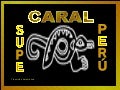CARAL THE SACRED CITY