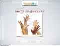 Alessio Carciofi - WTM Internet ci ha migliorato la vita?