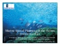 Frederico Cardigos Marine Spatial Planning of the Azores