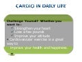 Cardio in Daily Life