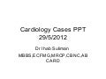 Cardiology cases ppt 4slideshare