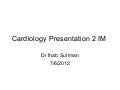 Cardiology presentation 2 im 762012