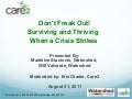 Don&rsquo;t Freak Out! Surviving and Thriving When a Crisis Strikes